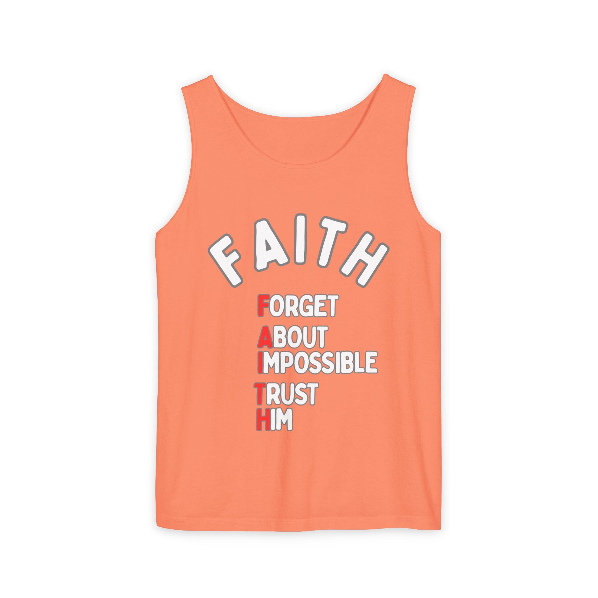 Faith Tank Top — "Forget About Impossible, Trust Him"