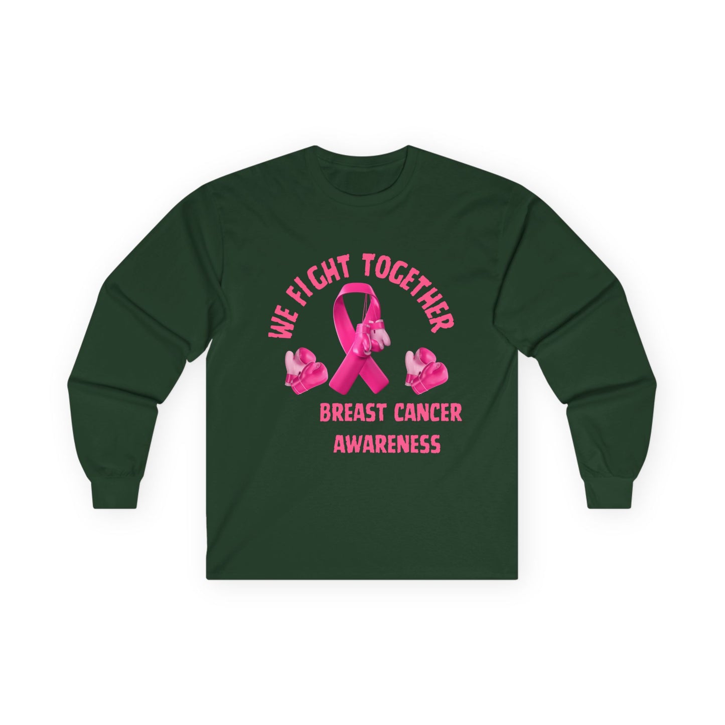 Breast Cancer Awareness Long Sleeve Tee – “We Fight Together” Pink Ribbon