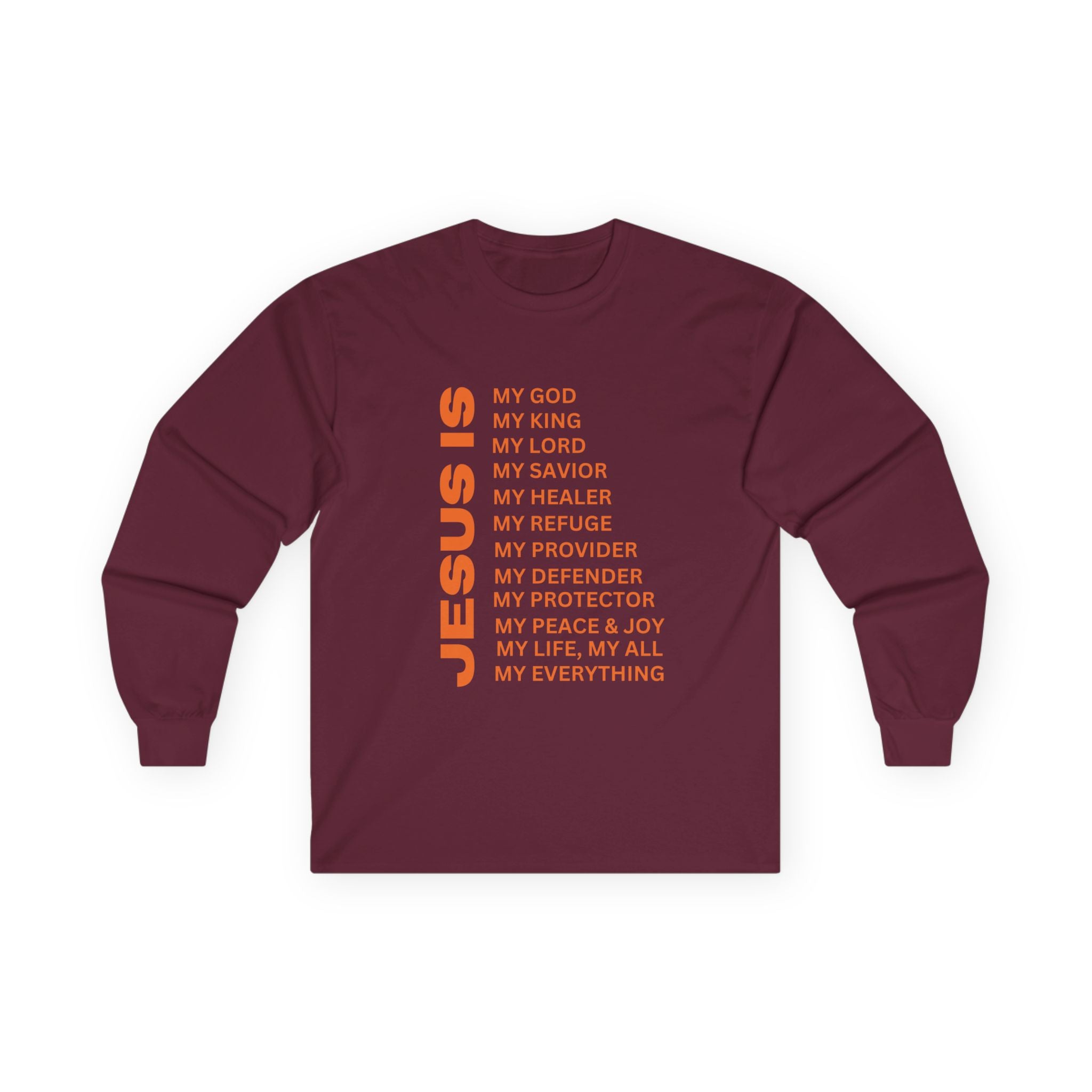 Christian JESUS IS Long Sleeve - Orange