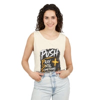 Push: Pray Until Something Happens Tank