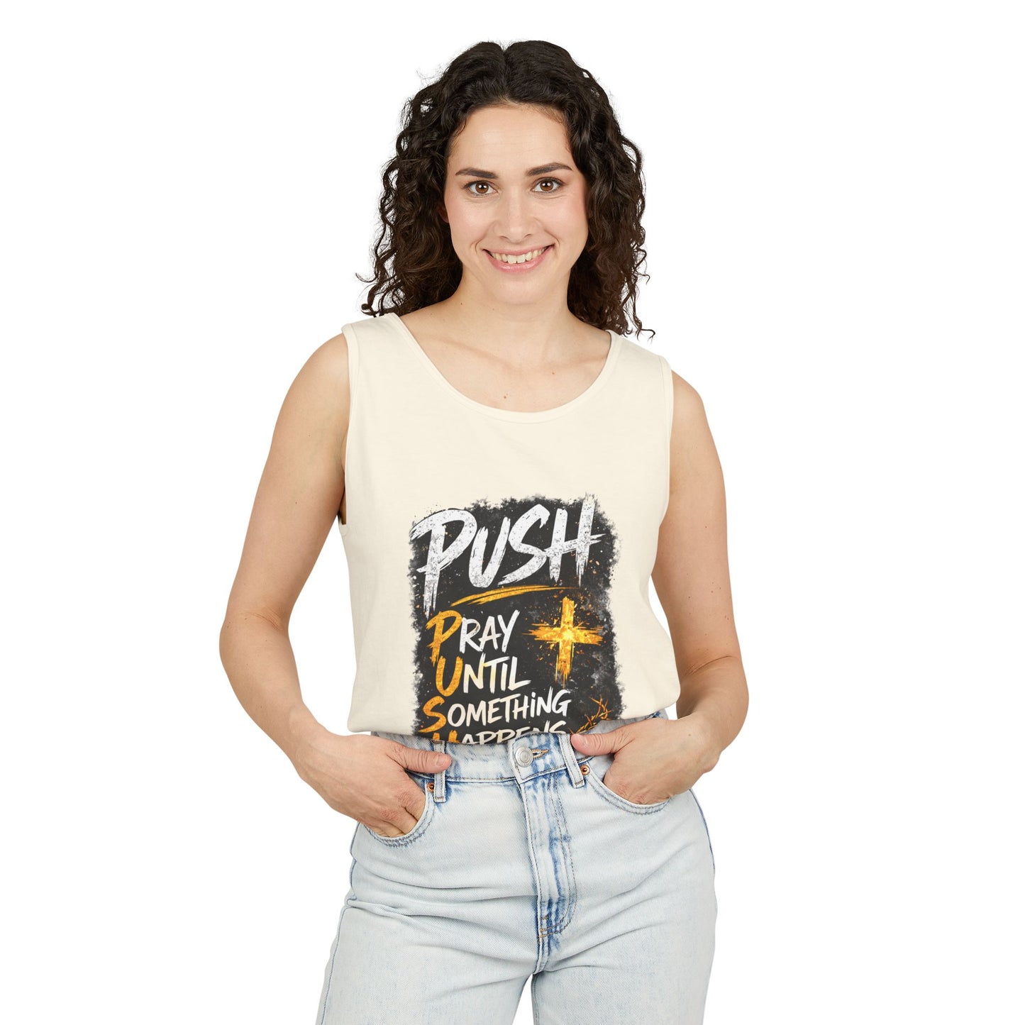 Push: Pray Until Something Happens Tank