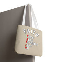 FAITH: Forget About Impossible, Trust Him Tote - Sand