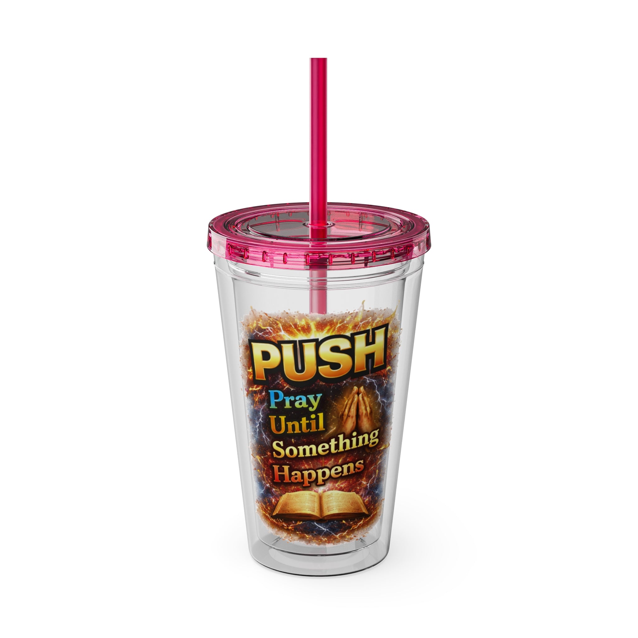 Push Pray Until Something Happens 16oz Tumbler — Bible