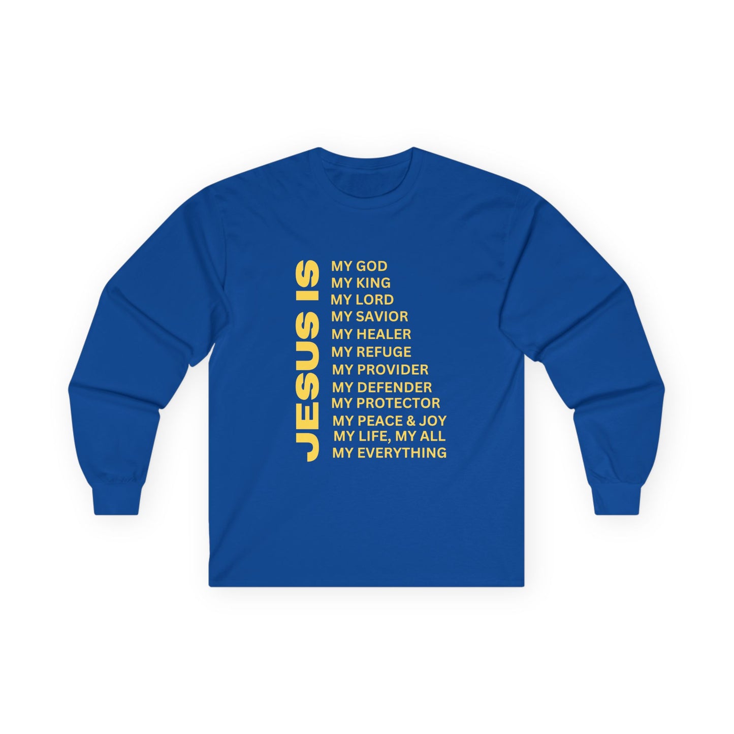 Christian JESUS IS Long Sleeve - Gold