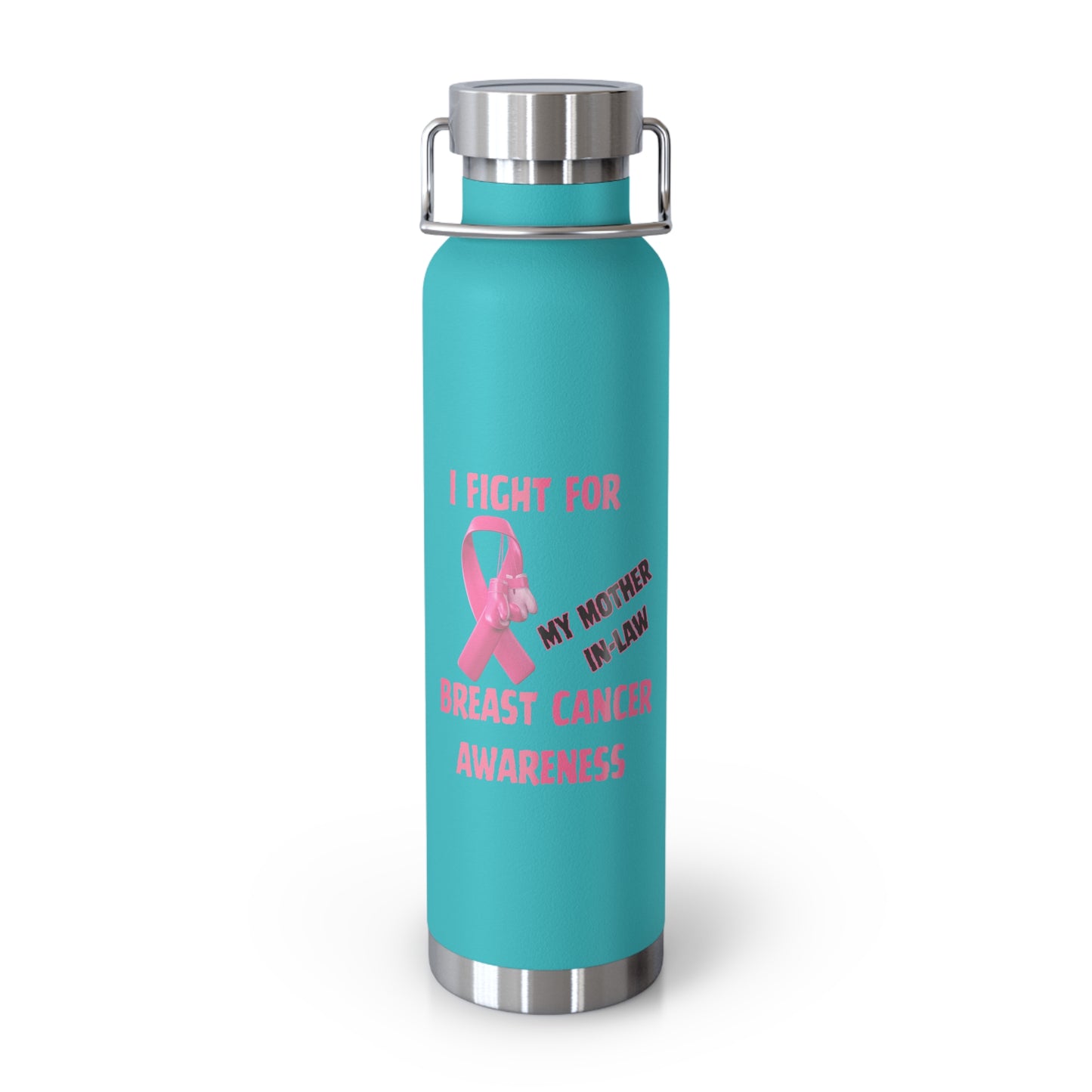 I Fight for My Mother In-Law  22oz Insulated Water Bottle