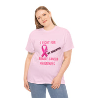 I Fight For My Daughter Pink Ribbon Shirt