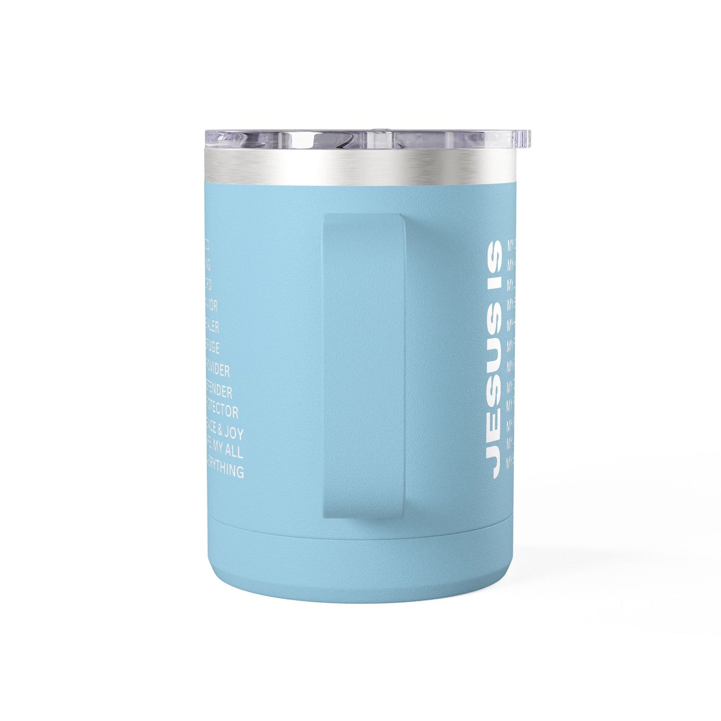 Christian Jesus Is 15oz Tumbler - White