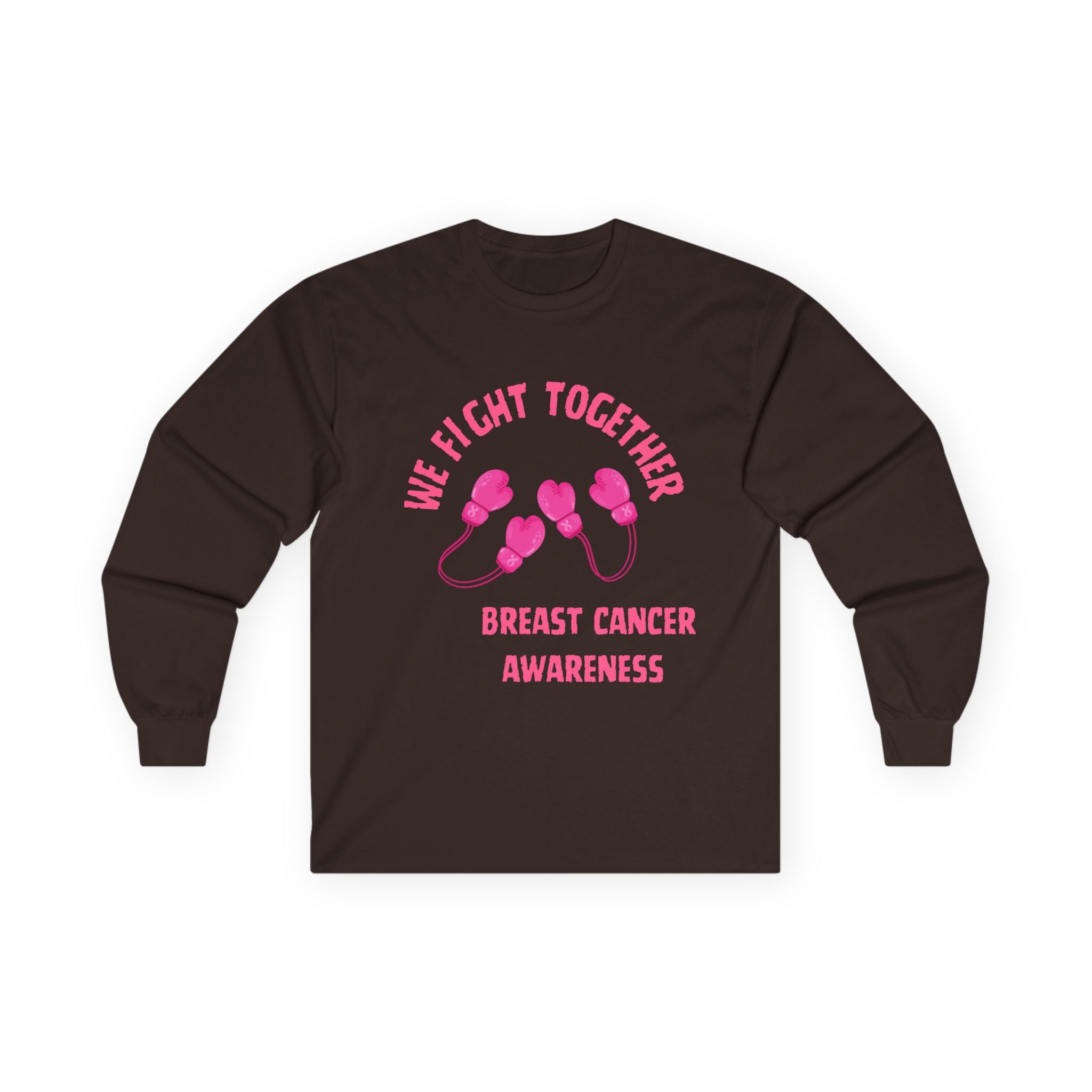 Breast Cancer Awareness Long Sleeve Tee — "We Fight Together" Pink Gloves