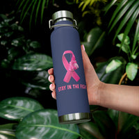 "Stay in the Fight" Breast Cancer Awareness 22oz Insulated Water Bottle