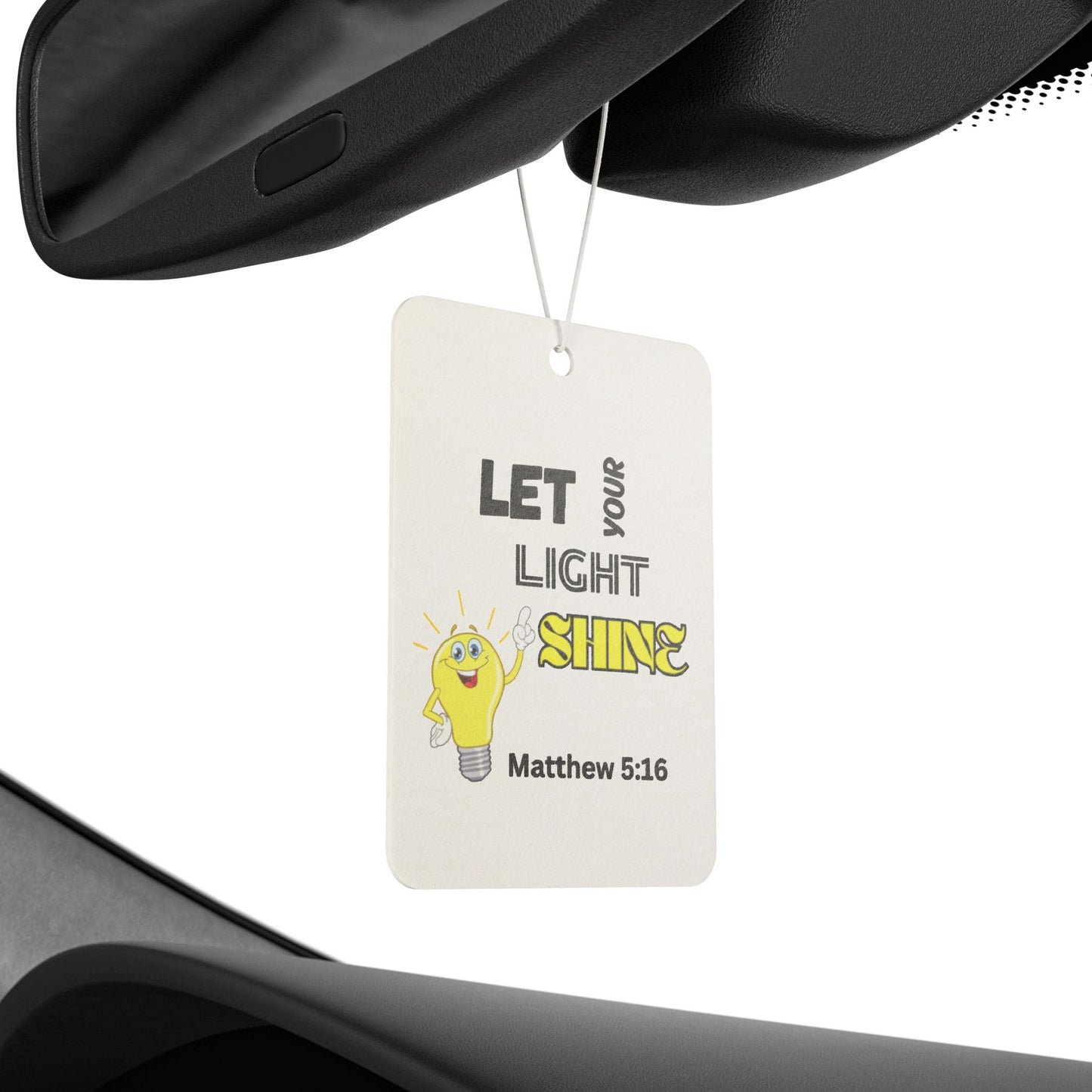 Car Air Freshener - "Let Your Light Shine" Christian Scripture Matthew 5:16 Inspirational Scented Ornament