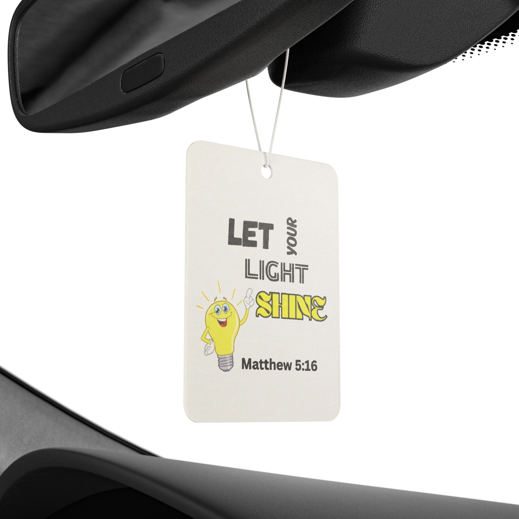 Car Air Freshener - "Let Your Light Shine" Christian Scripture Matthew 5:16 Inspirational Scented Ornament