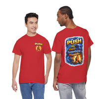 PUSH: Pray Until Something Happens Front/Back Tee - Hands
