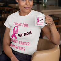 I Fight For Mom Short Sleeve Shirt