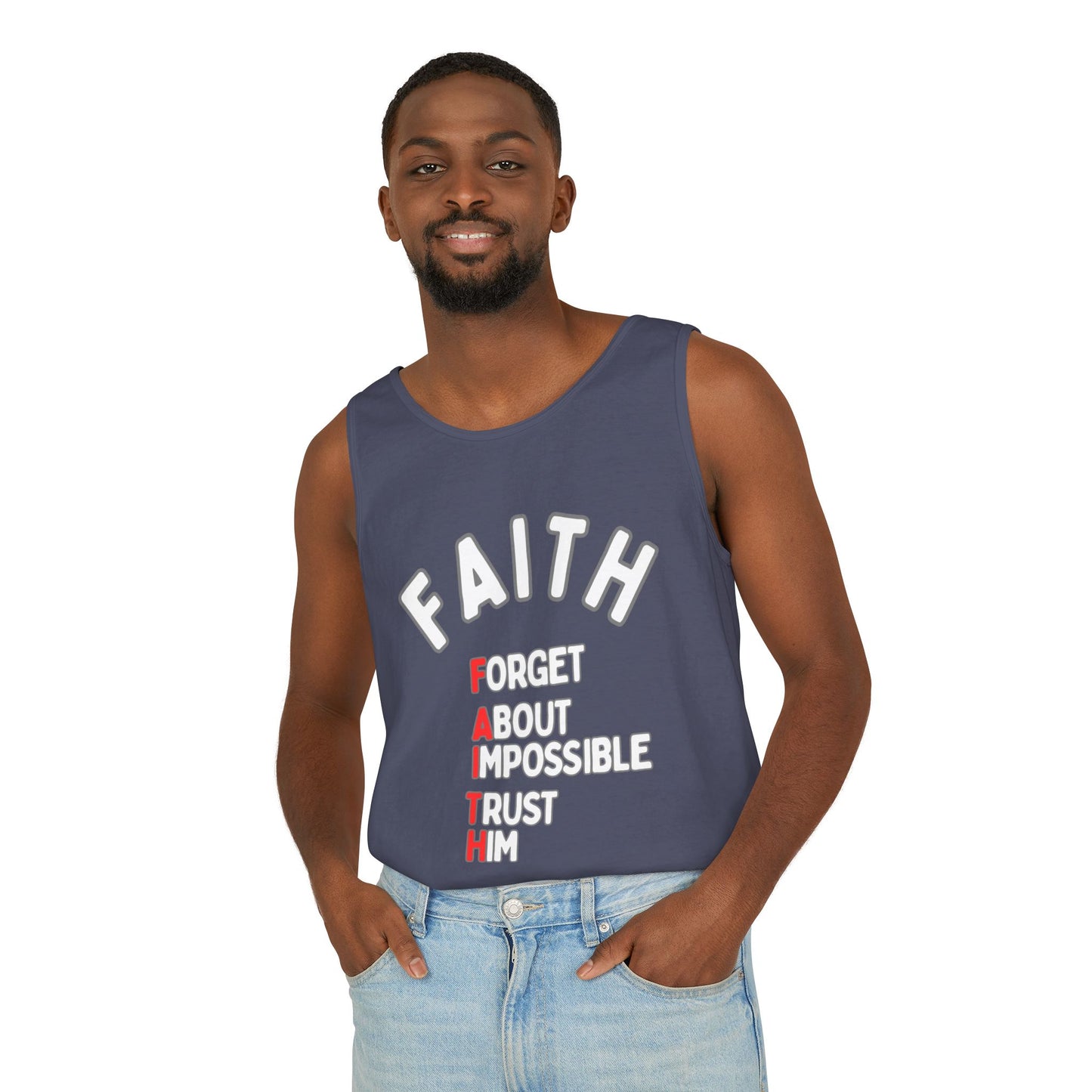 Faith Tank Top — "Forget About Impossible, Trust Him"