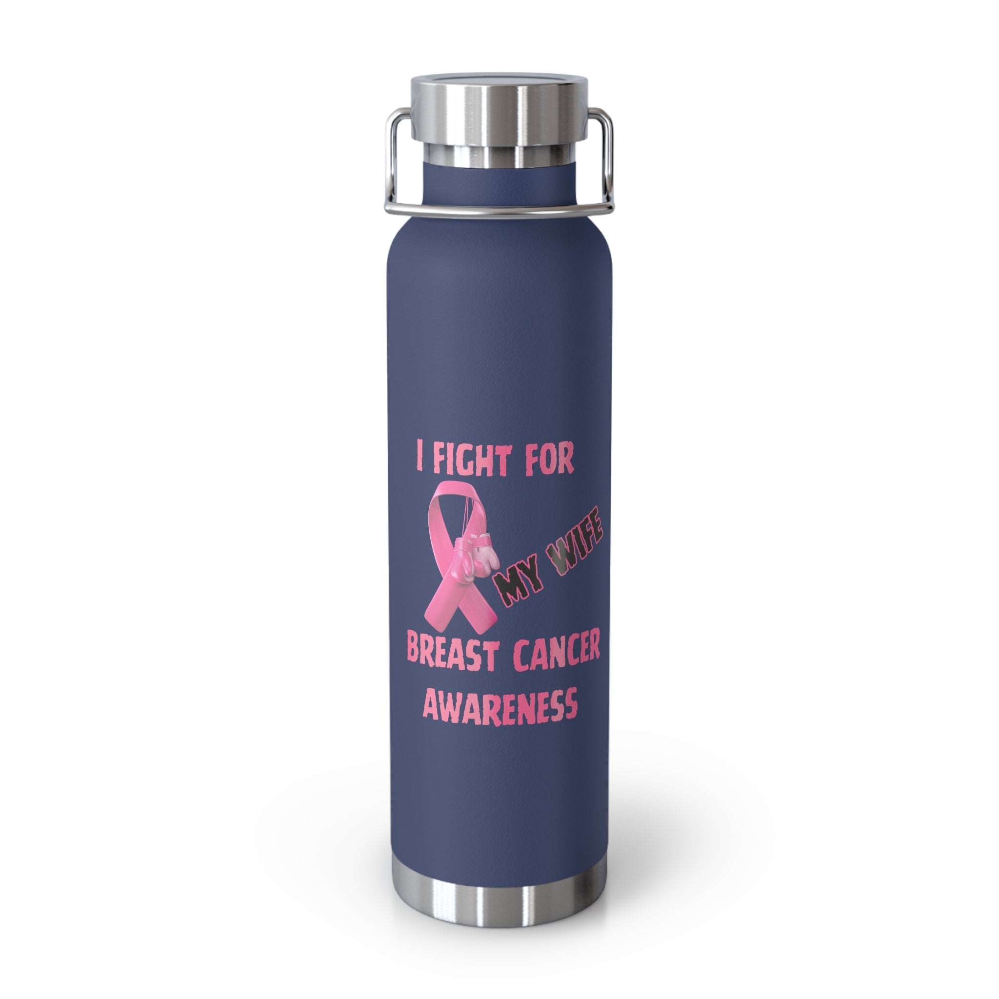I Fight For My Wife 22oz Insulated Water Bottle