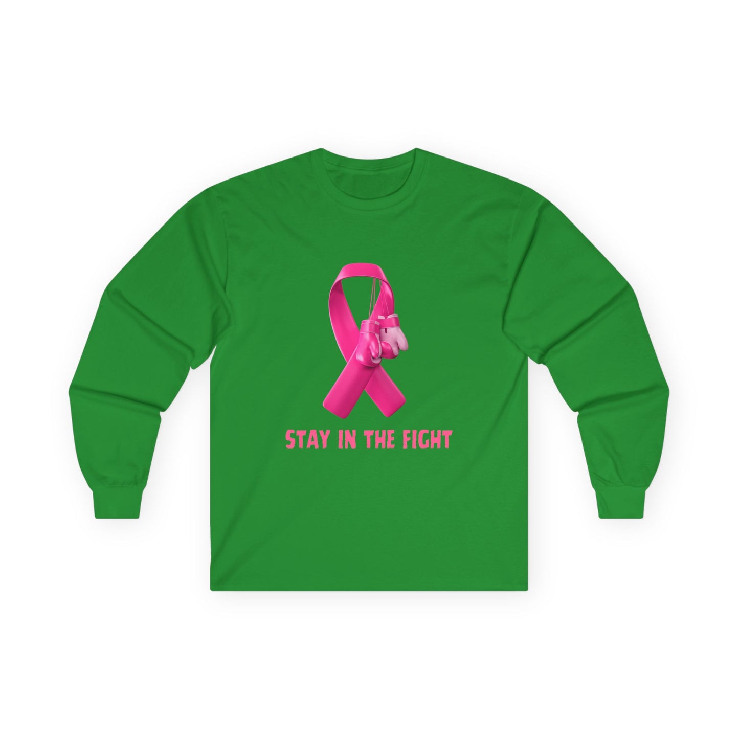 Breast Cancer Awareness Long Sleeve Tee — "Stay in the Fight" Pink Ribbon