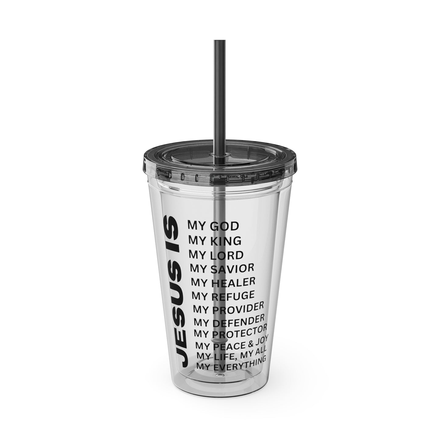 Christian JESUS IS 16oz Tumbler with Straw