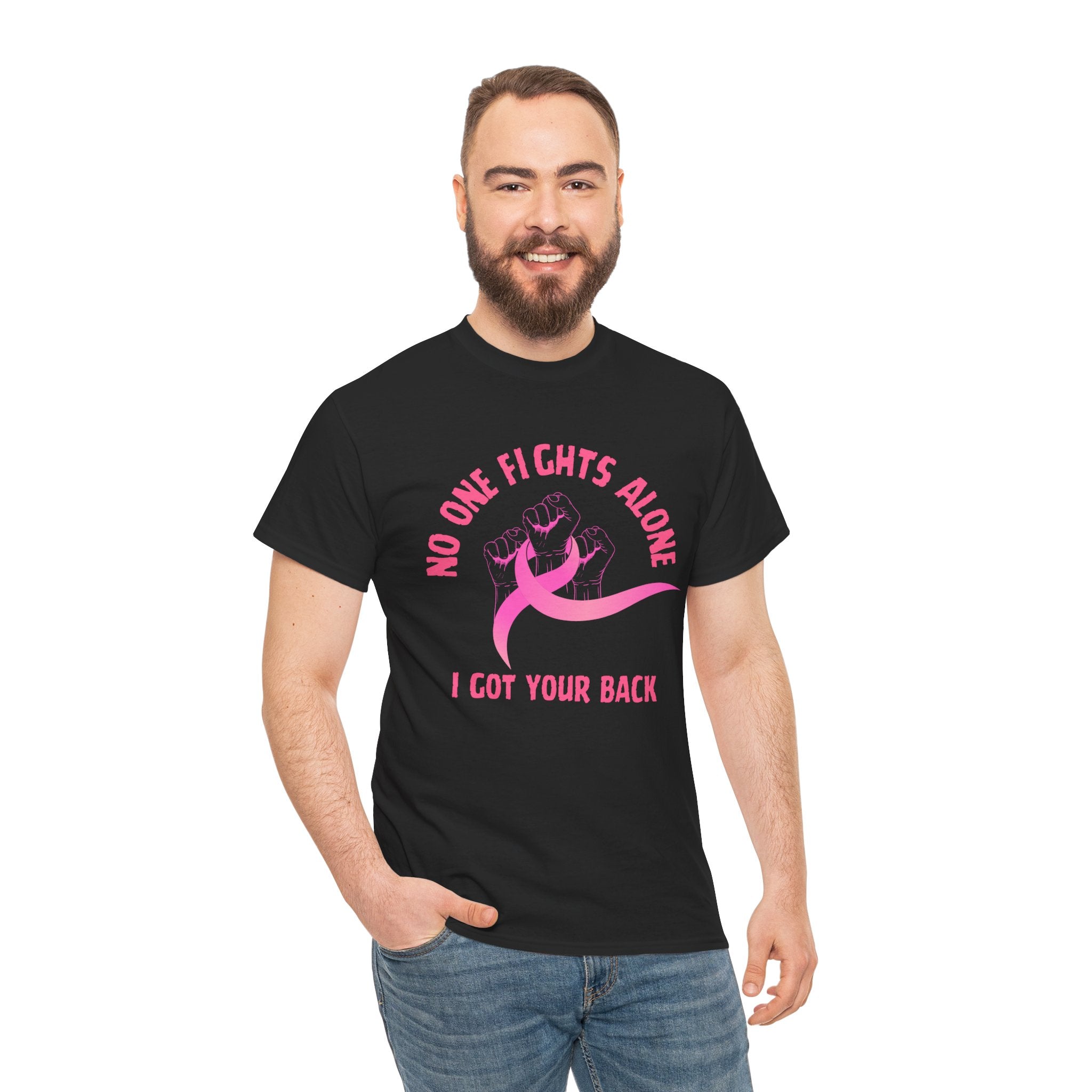 No One Fights Alone - I Got Your Back Pink Ribbon T-Shirt