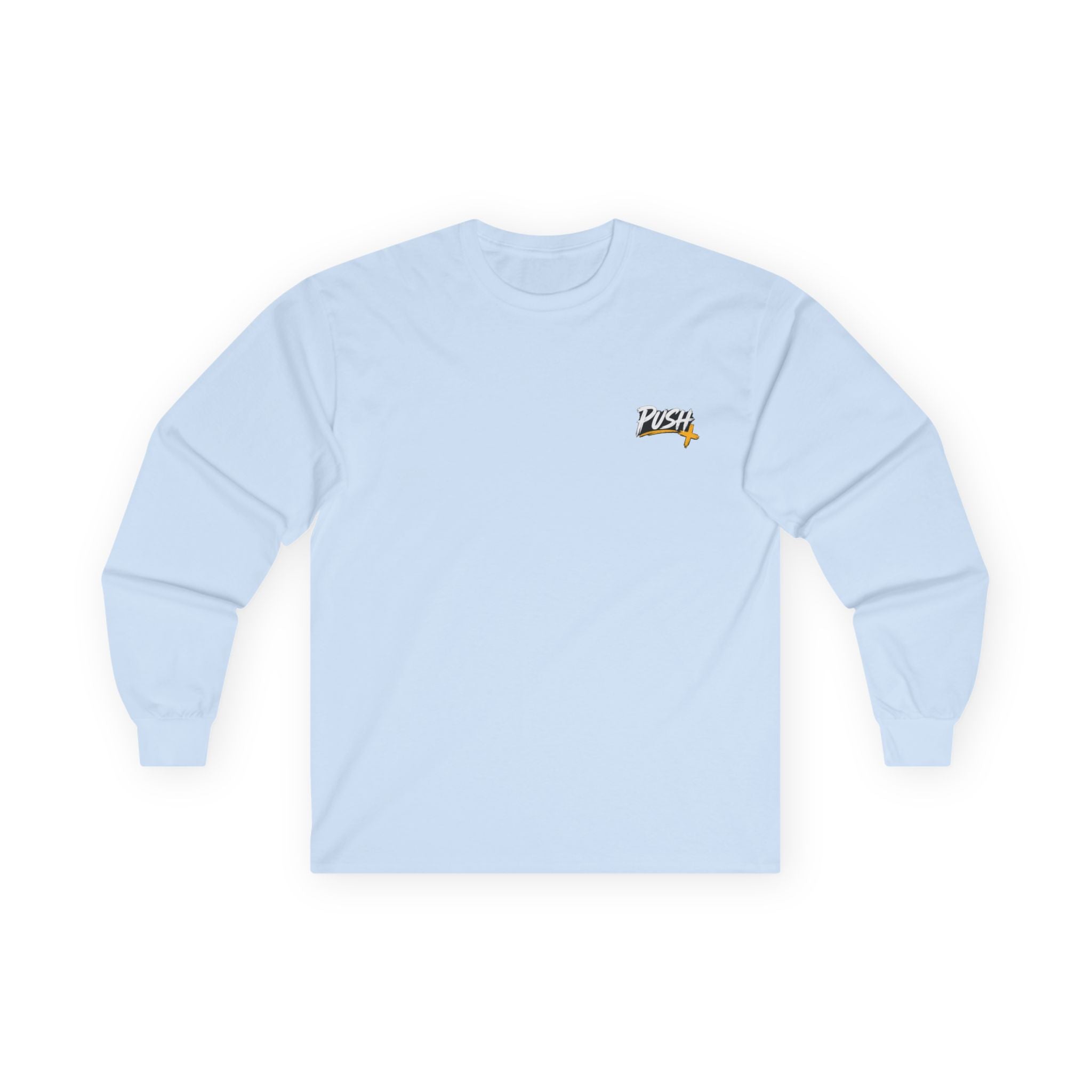 PUSH: Pray Until Something Happens Long Sleeve T-shirt front/back
