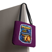 Push Pray Until Something Happens Purple Tote Bag - Hands