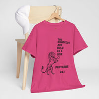 The Righteous Are Bold as a Lion Tee - Proverbs 28:1