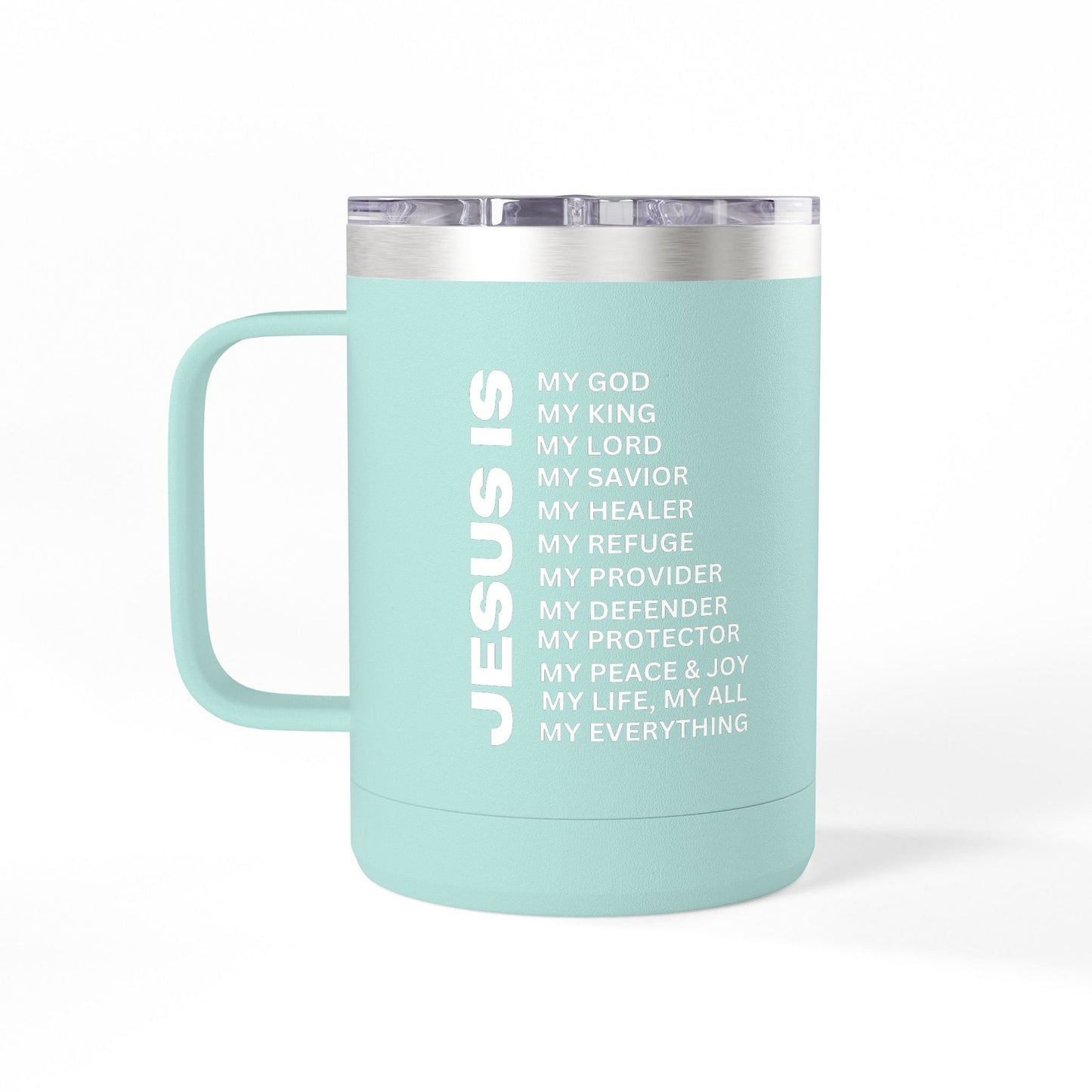 Christian Jesus Is 15oz Tumbler - White