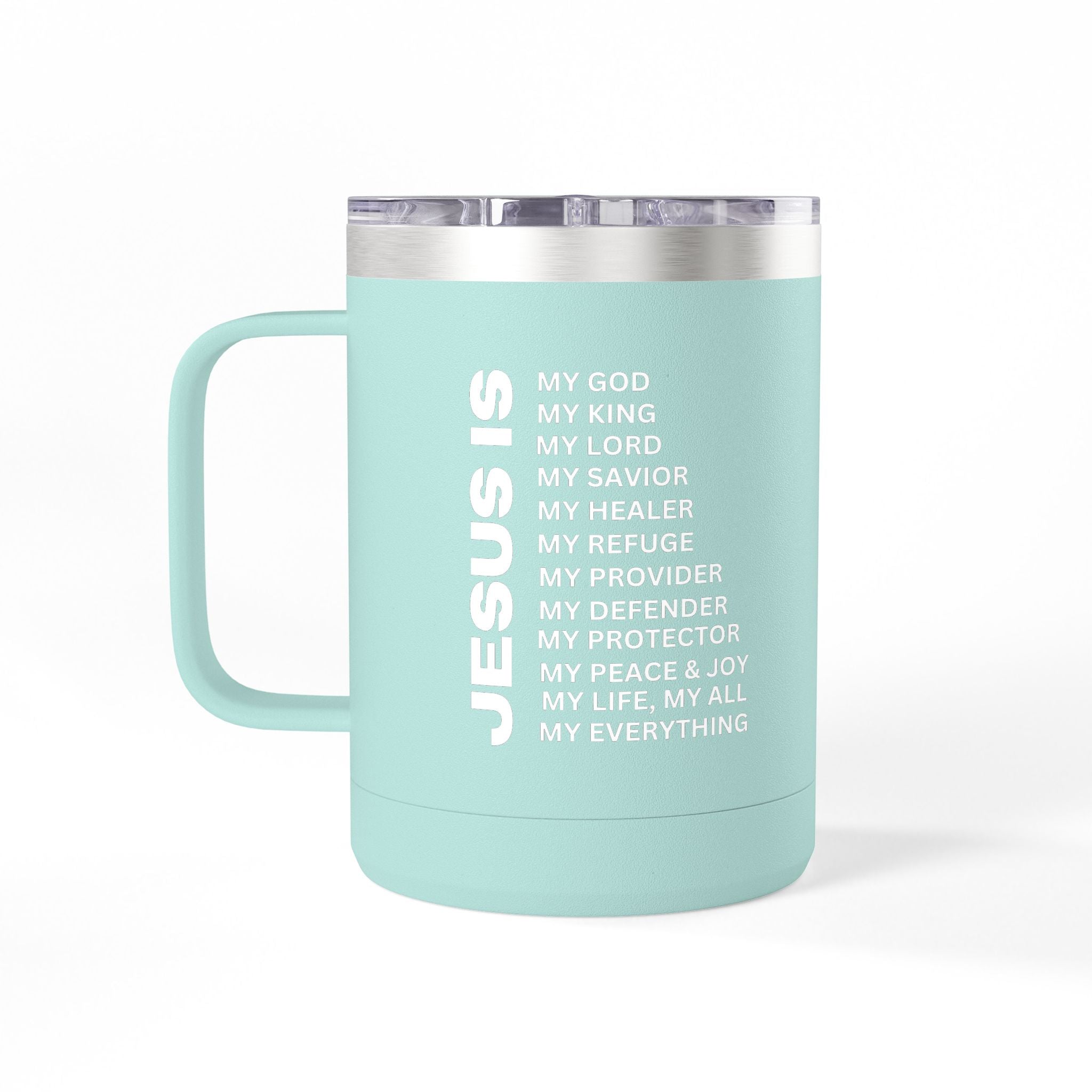 Christian Jesus Is 15oz Tumbler - White