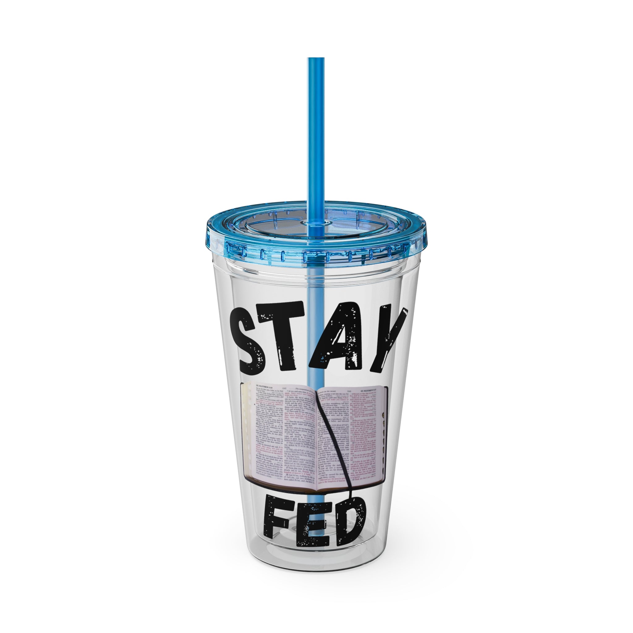 Stay Fed 16oz Tumbler with Straw