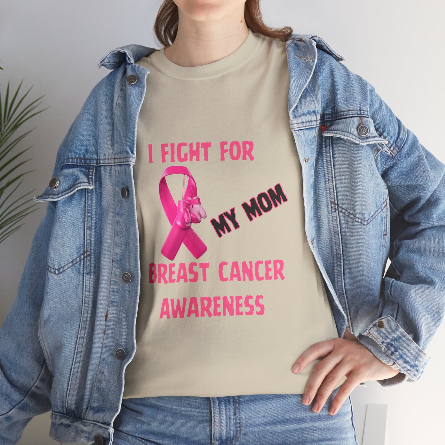 I Fight for My Mom Pink Ribbon Shirt