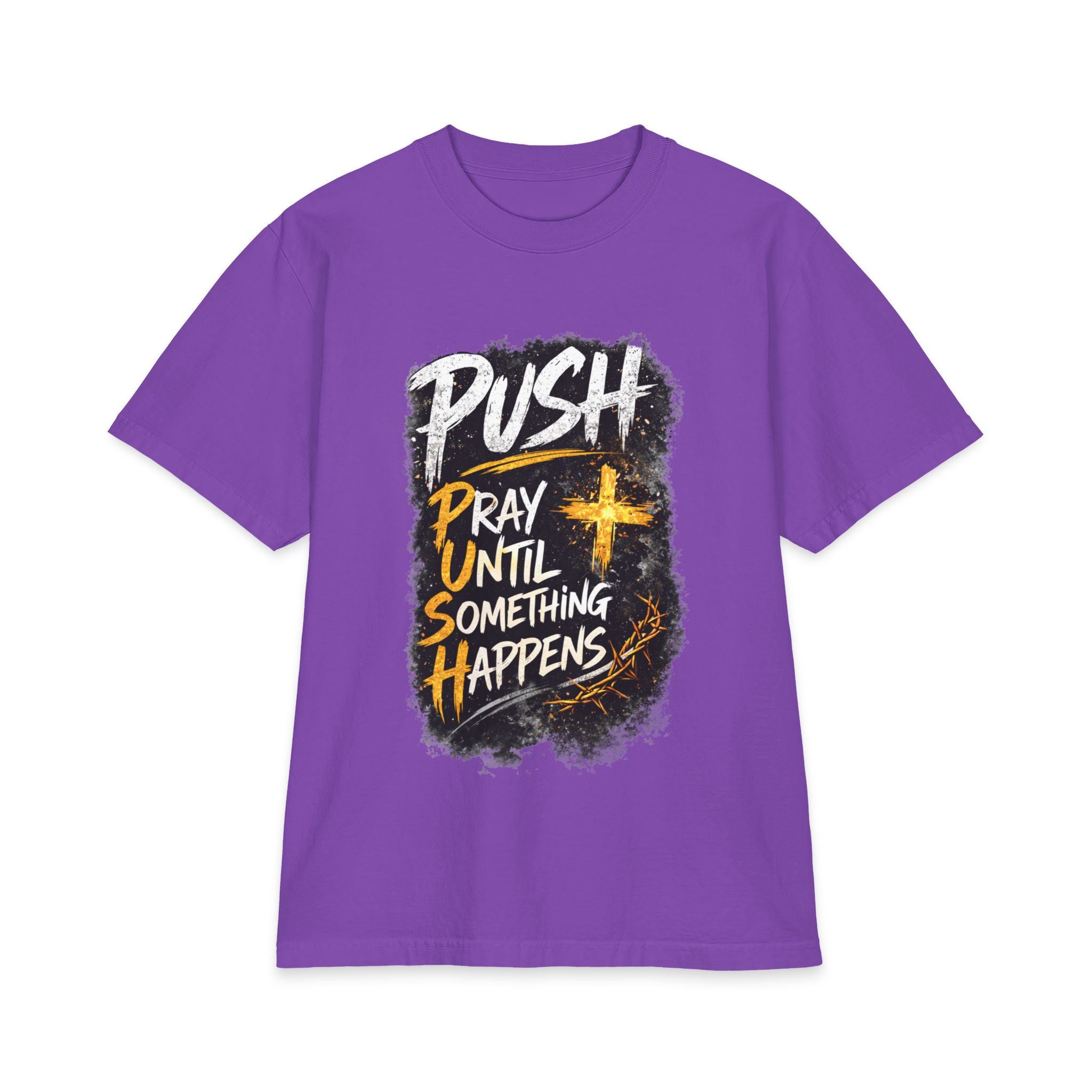 Push Pray Until Something Happens T‑Shirt — 7X only