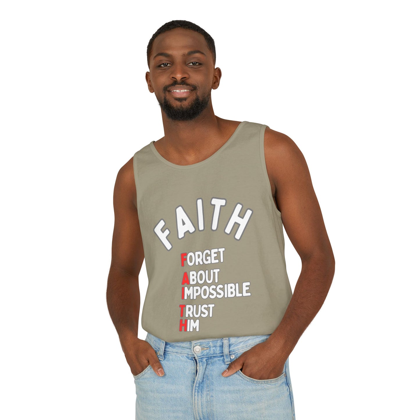 Faith Tank Top — "Forget About Impossible, Trust Him"