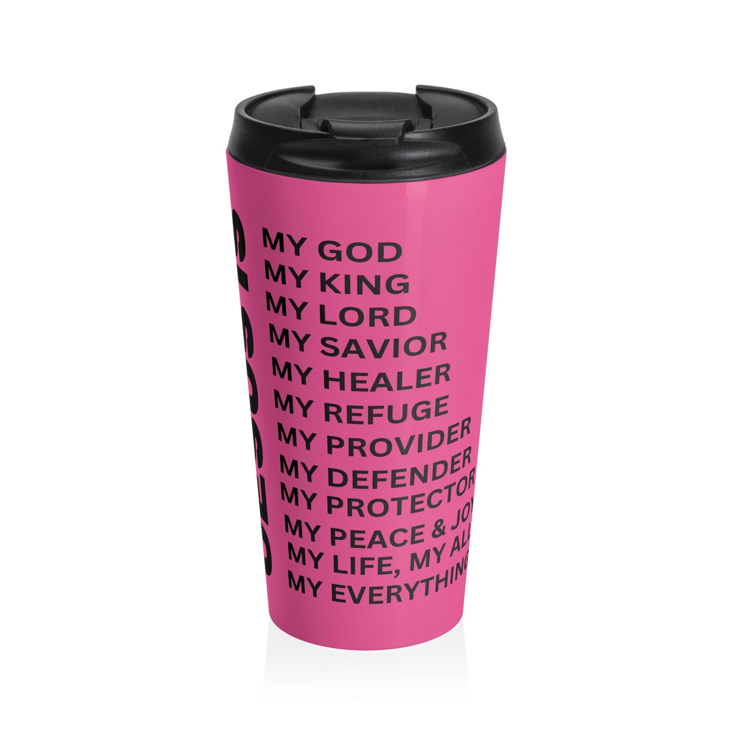 Christian JESUS IS Pink Stainless Steel Travel Mug - Blk