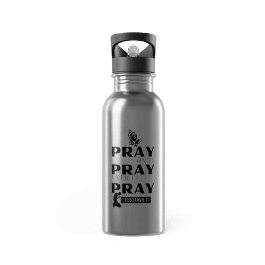 Pray On It Stainless Steel Water Bottle (20oz)