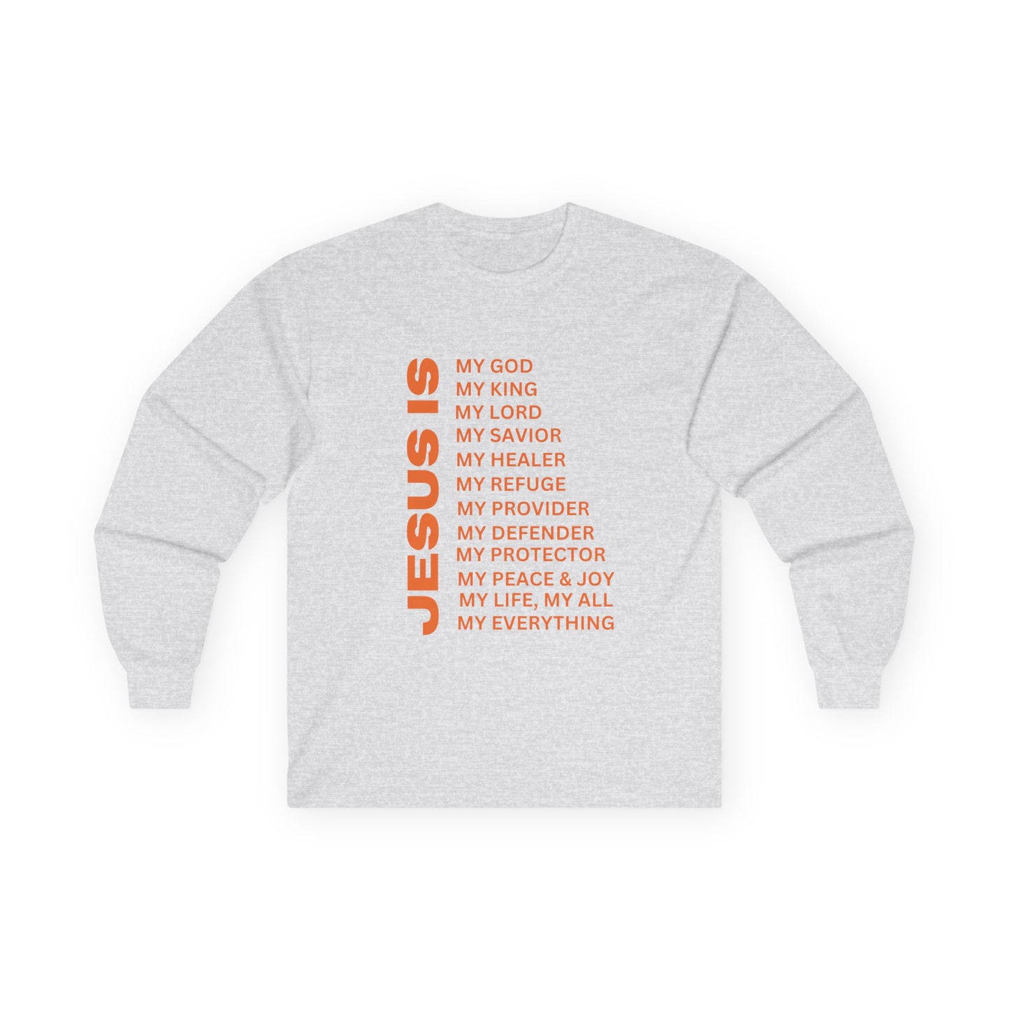 Christian JESUS IS Long Sleeve - Orange