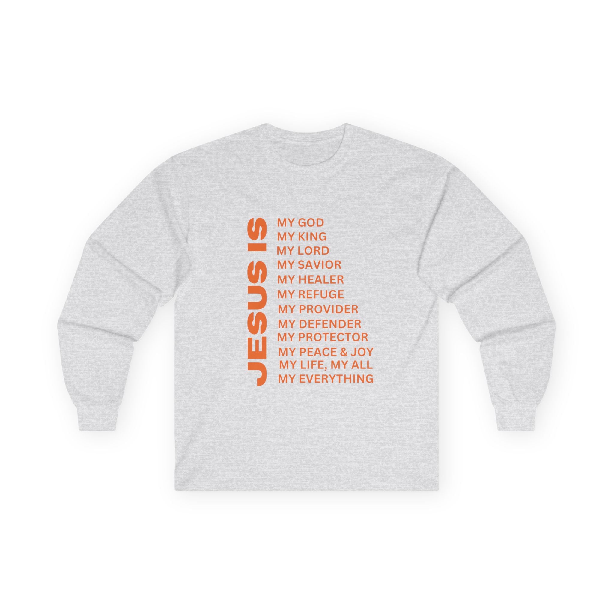 Christian JESUS IS Long Sleeve - Orange