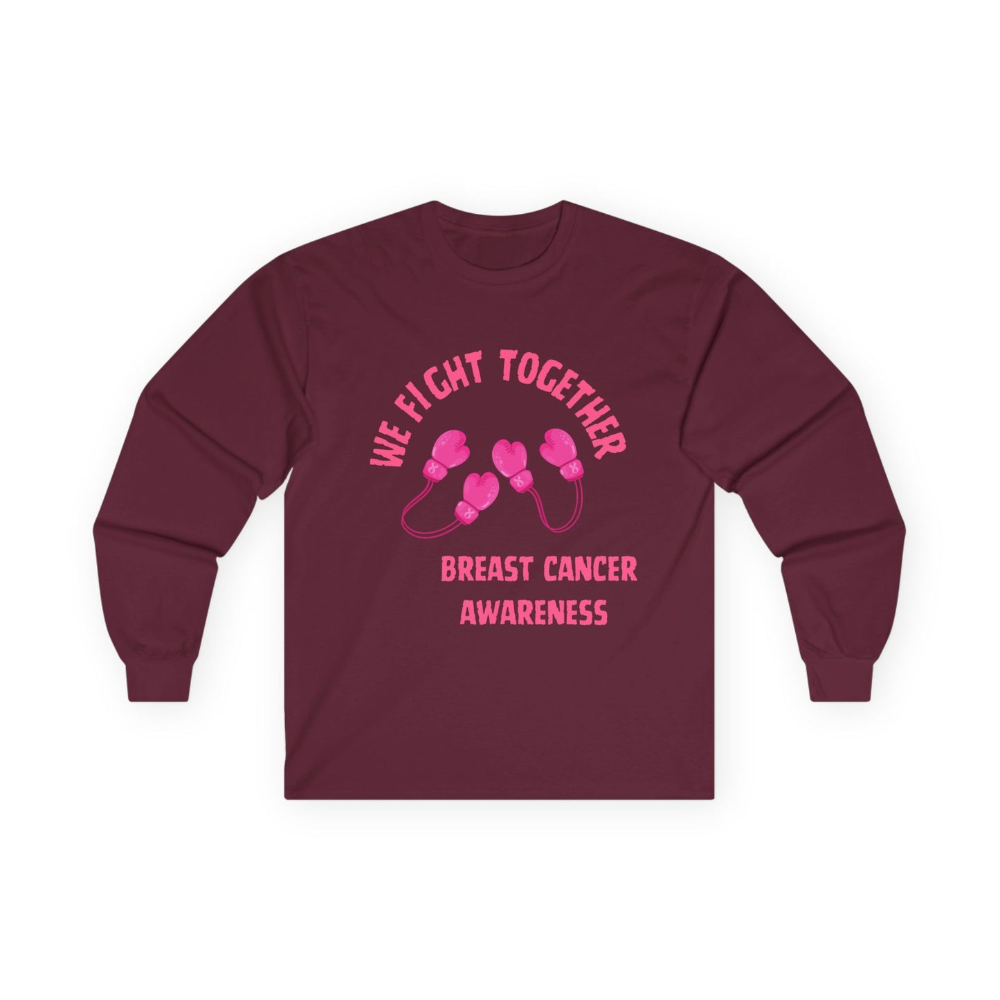Breast Cancer Awareness Long Sleeve Tee — "We Fight Together" Pink Gloves