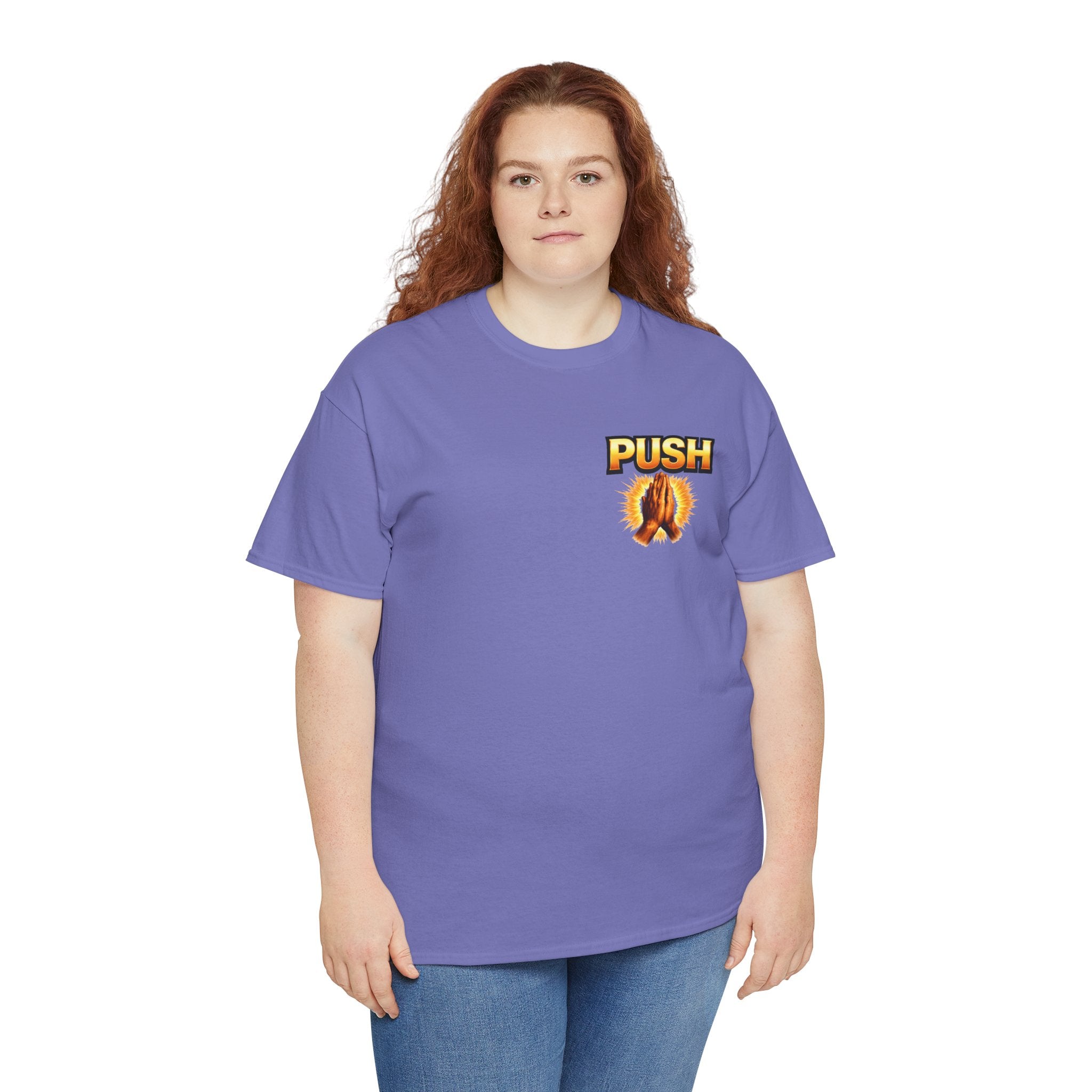 PUSH: Pray Until Something Happens Front/Back Tee - Hands