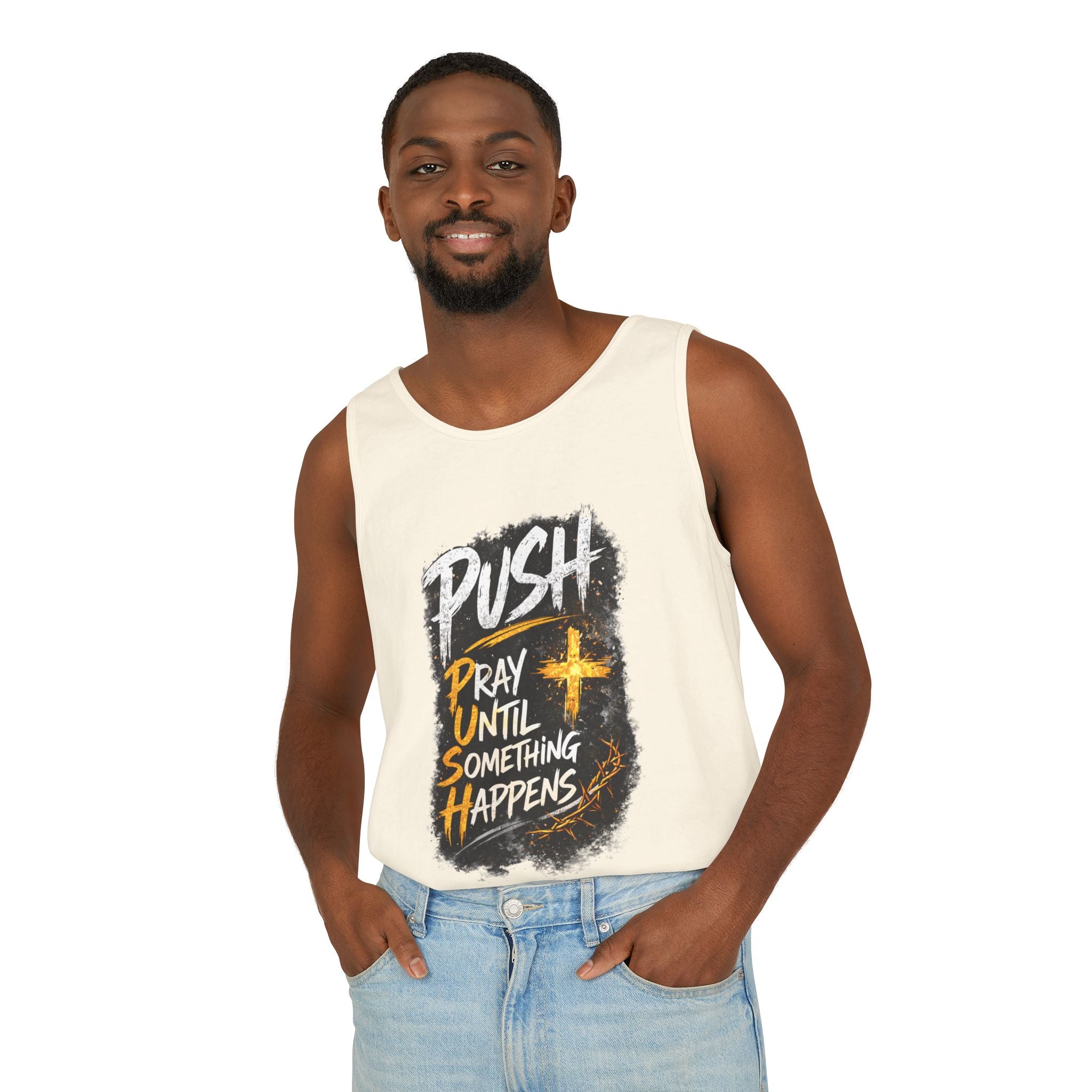 Push: Pray Until Something Happens Tank