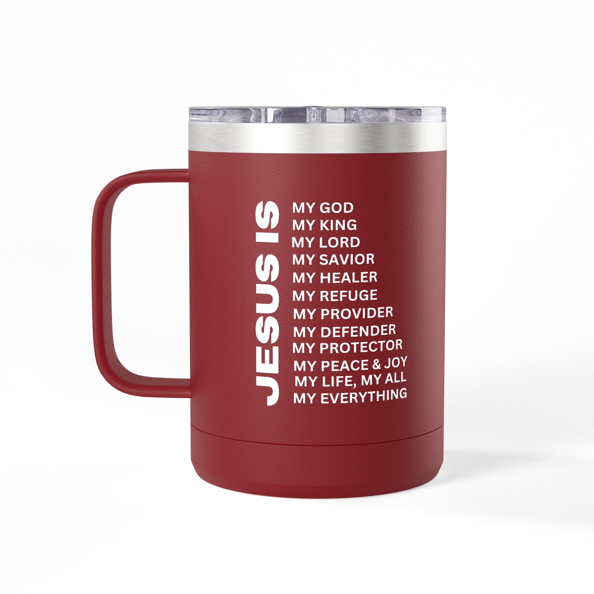 Christian Jesus Is 15oz Tumbler - White