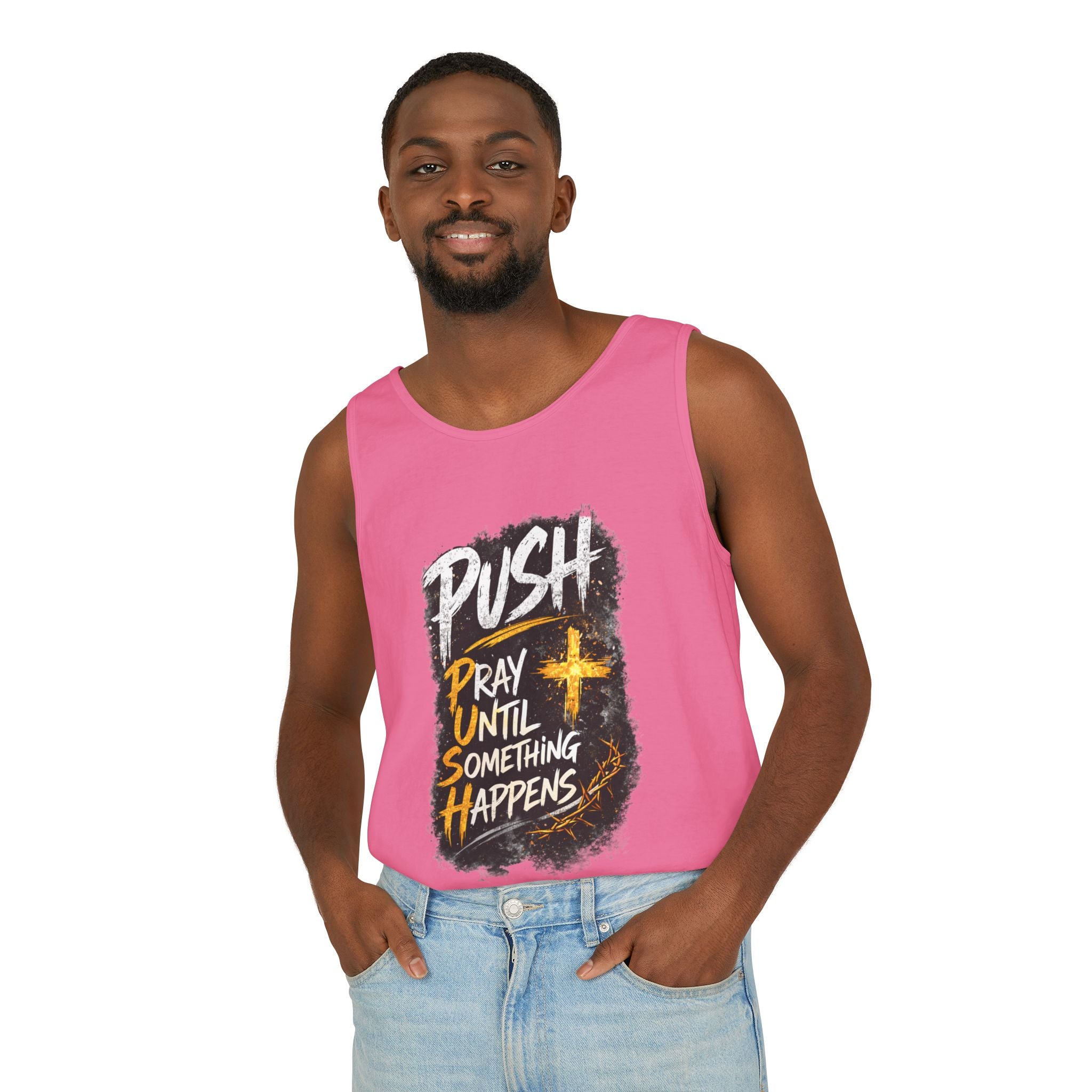 Push: Pray Until Something Happens Tank