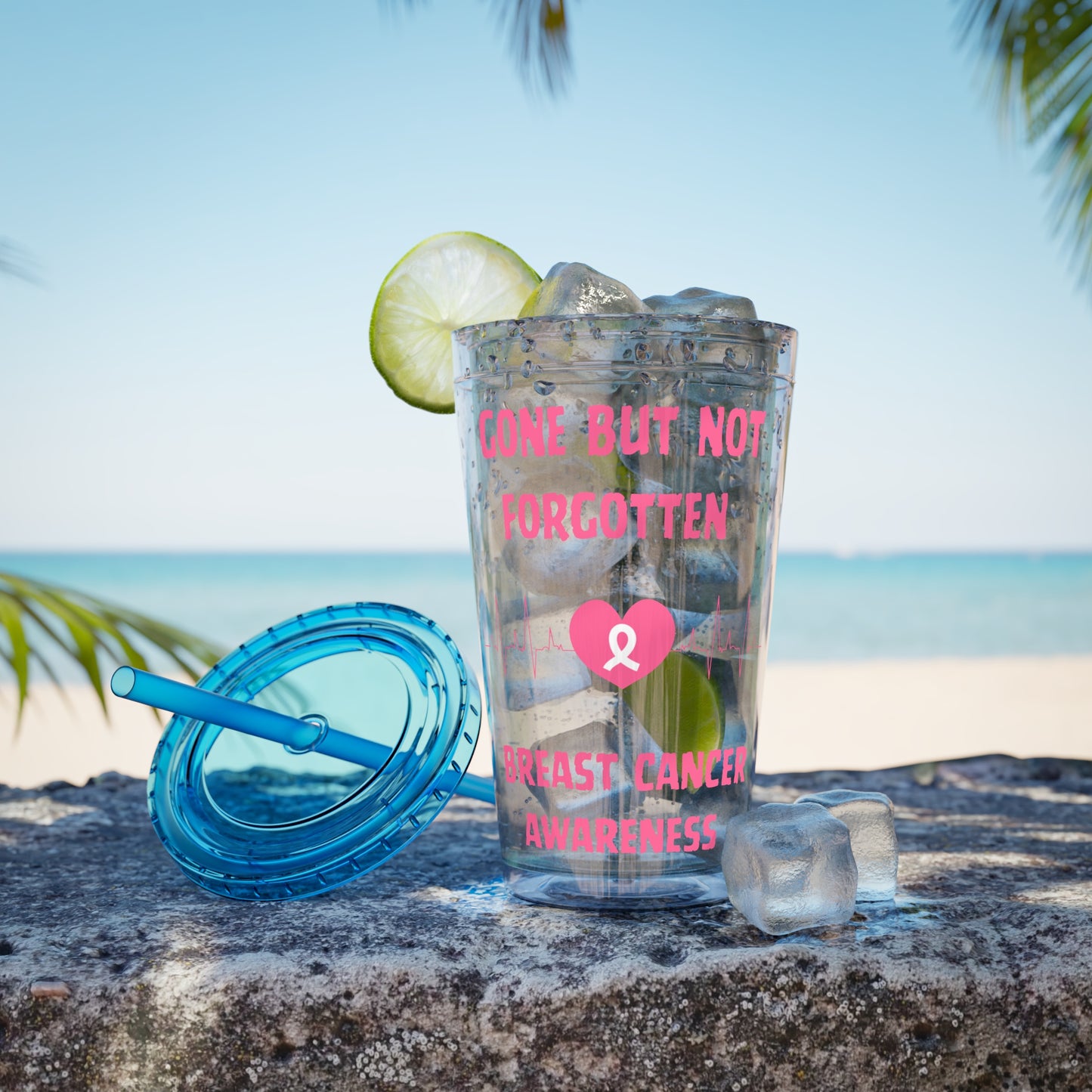 "Gone But Not Forgotten" 16oz Tumbler with Straw Cup