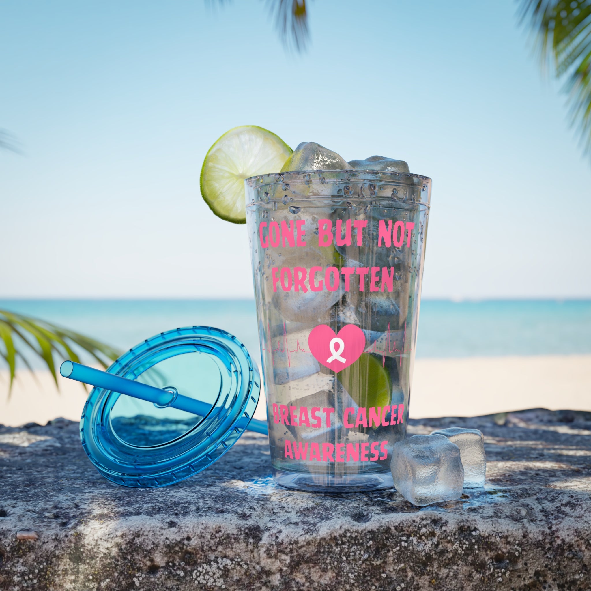 "Gone But Not Forgotten" 16oz Tumbler with Straw Cup