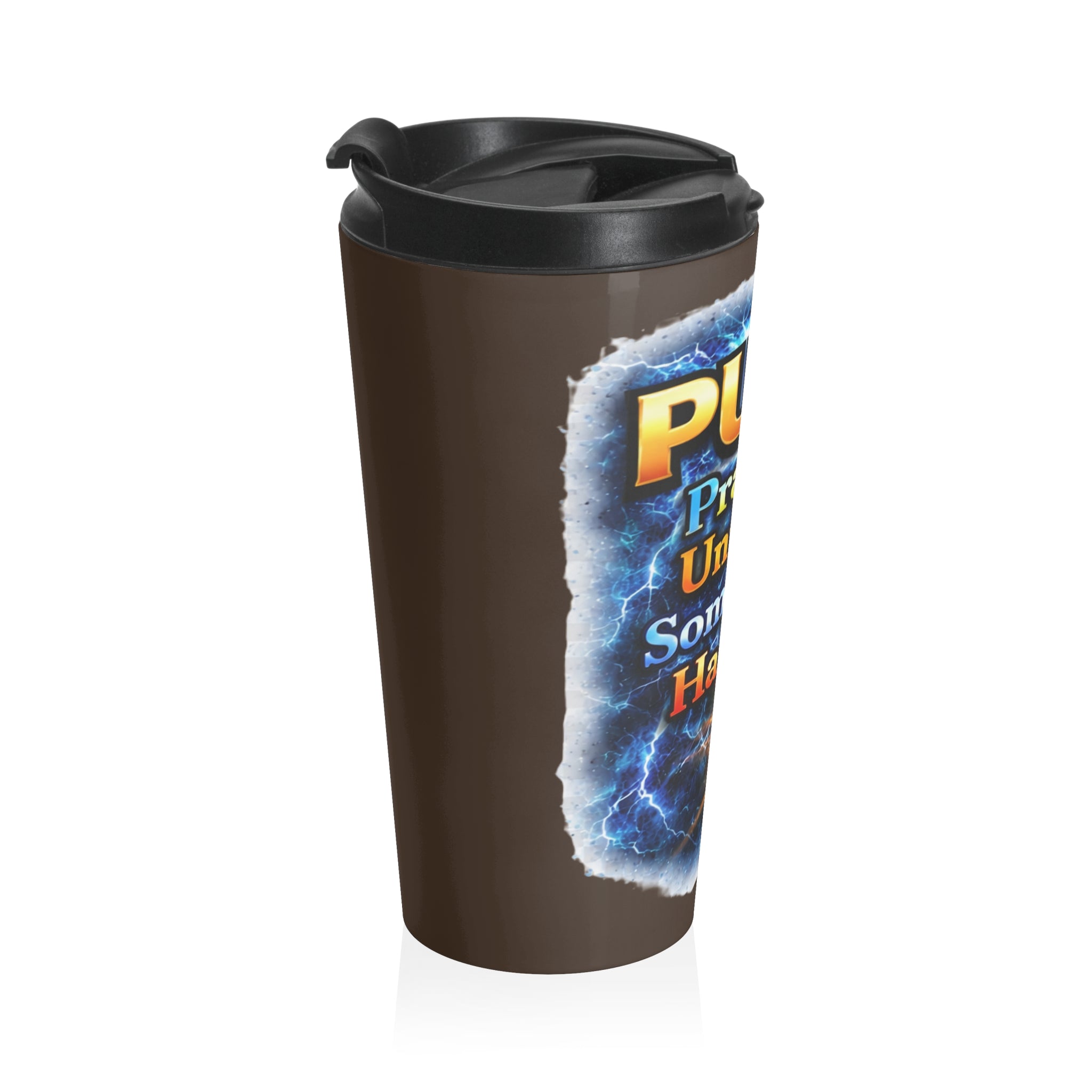 Push: 'Pray Until Something Happens' Stainless Steel Brown Travel Mug - Hands