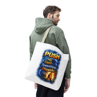 Push Pray Until Something Happens White Tote Bag - Hands