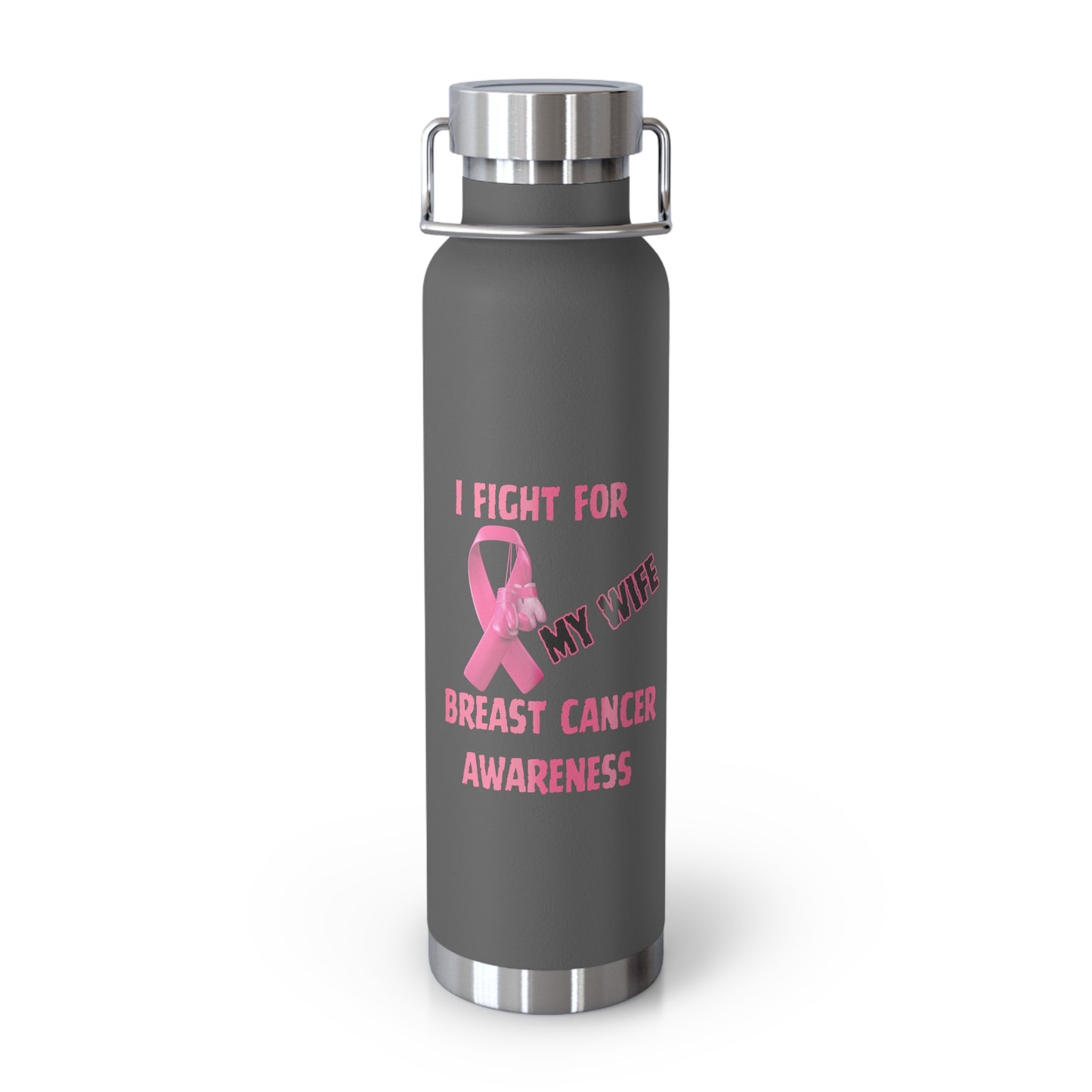 I Fight For My Wife 22oz Insulated Water Bottle