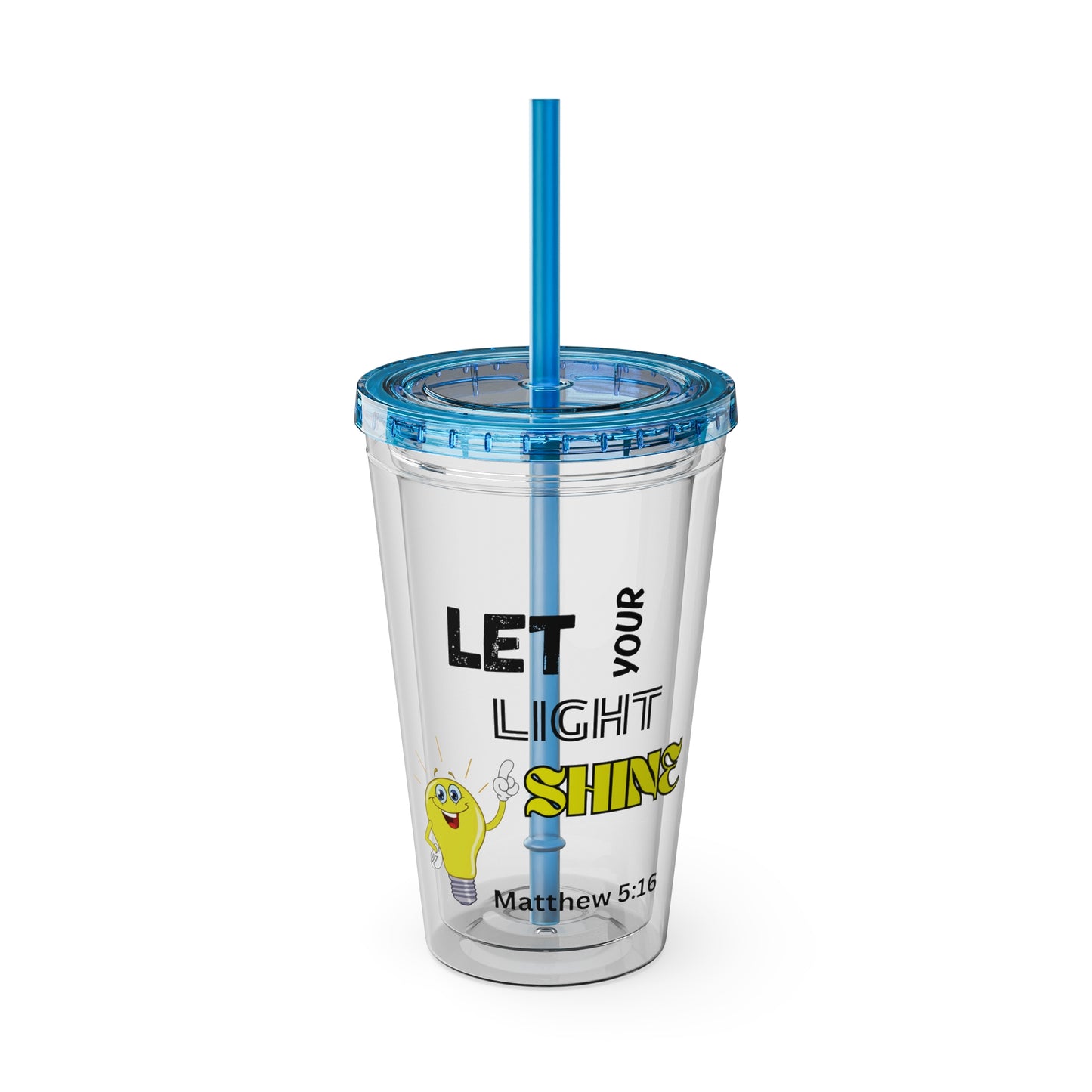 Let Your Light Shine 16oz Tumbler With Straw