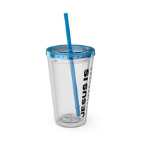 Christian JESUS IS 16oz Tumbler with Straw