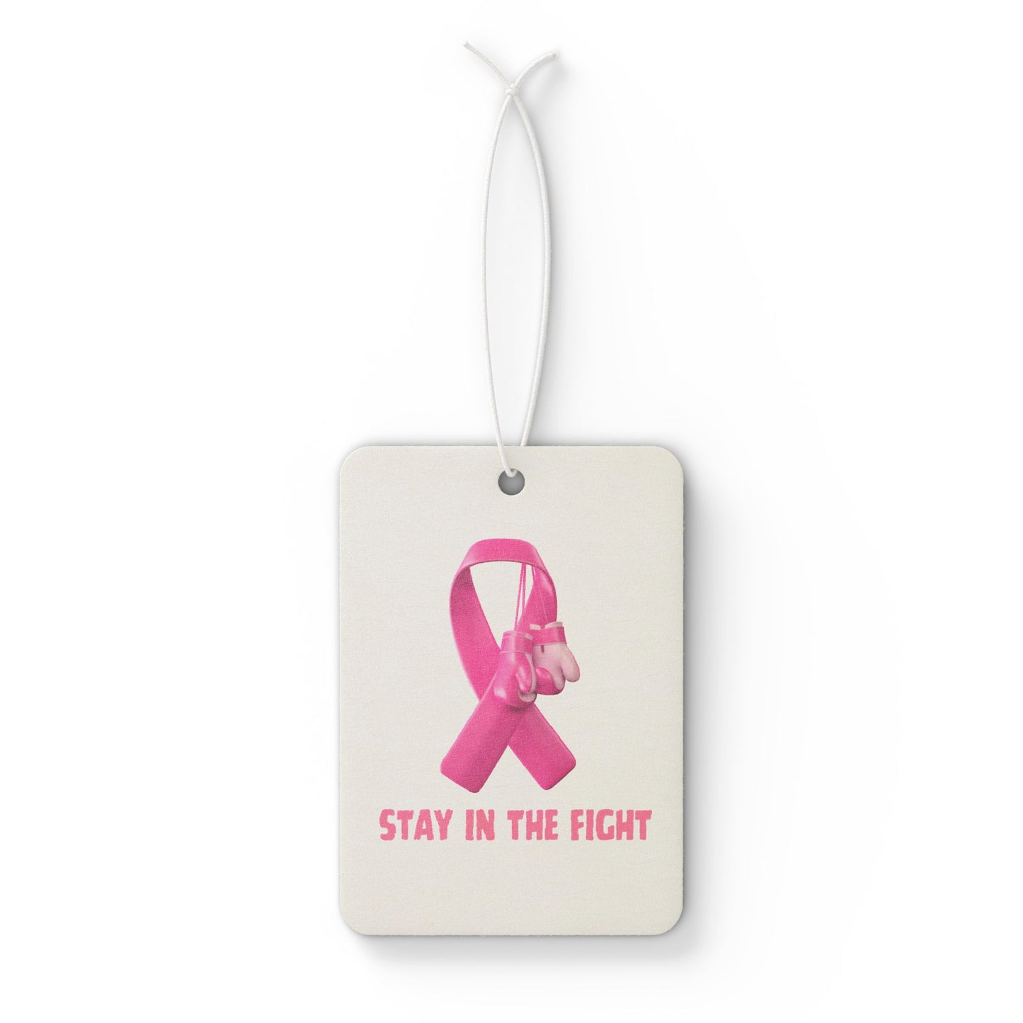 Breast Cancer Awareness Car Air Freshener — Pink Ribbon “Stay in the Fight”