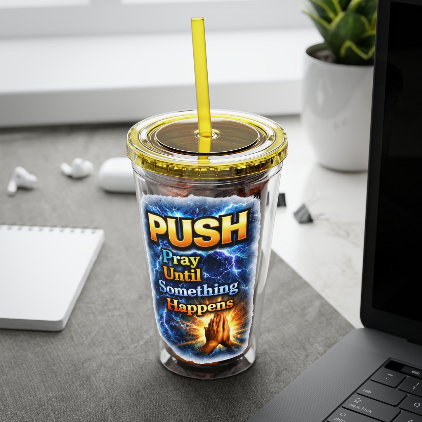 Push Pray Until Something Happens 16ozTumbler — Hands