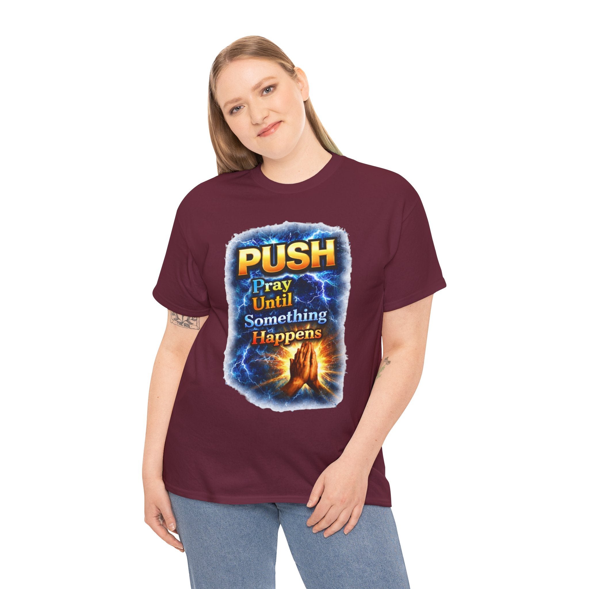 "PUSH Pray Until Something Happens" Tee - Hands 2
